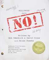 9781455526307-1455526304-Hollywood Said No!: Orphaned Film Scripts, Bastard Scenes, and Abandoned Darlings from the Creators of Mr. Show