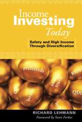9780470128602-0470128607-Income Investing Today: Safety and High Income Through Diversification