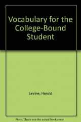 9780877204473-0877204470-Vocabulary for the College Bound Student (Second ed, R 573 H)