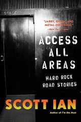 9780306825231-0306825236-Access All Areas: Stories from a Hard Rock Life