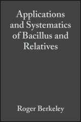 9780632057580-0632057580-Applications and Systematics of Bacillus and Relatives