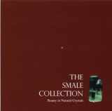 9780971537187-0971537186-The Smale Collection: Beauty in Natural Crystals