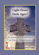 9781906327057-190632705X-Light from Dark Ages? An Evangelical Critique of Celtic Spirituality (Latimer Studies)