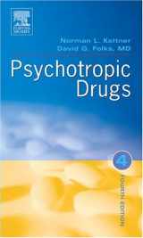 9780323030205-0323030203-Psychotropic Drugs (PSYCHOTROPIC DRUGS (KELTNER))