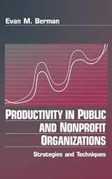 9780761910305-0761910301-Productivity in Public and Non Profit Organizations: Strategies and Techniques