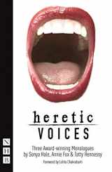 9781848427358-1848427352-Heretic Voices: Three Award-Winning Monologues
