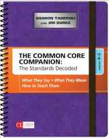 9781483349879-148334987X-The Common Core Companion: The Standards Decoded, Grades K-2: What They Say, What They Mean, How to Teach Them (Corwin Literacy)