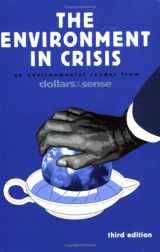 9781878585516-1878585517-The Environment in Crisis: An Environmental Reader from Dollars & Sense, 3rd Edition