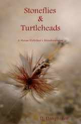 9780945980506-0945980507-Stoneflies & Turtleheads