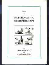 9780962351815-0962351814-Lectures in Naturopathic Hydrotherapy