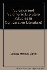 9780838314784-0838314783-Solomon and Solomonic Literature (Studies in Comparative Literature)