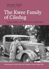 9789460224928-946022492X-The Kwee Family of Ciledug: Family, Status, and Modernity in Colonial Java