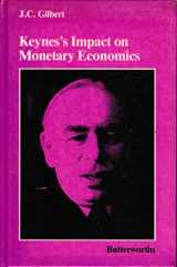9780408107181-0408107189-Keynes Impact on Monetary Economics