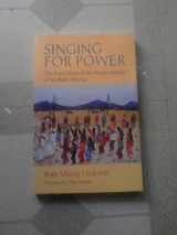 9780816514014-0816514011-Singing for Power: The Song Magic of the Papago Indians of Southern Arizona (Sun Tracks)