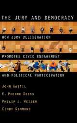 9780195377309-0195377303-The Jury and Democracy: How Jury Deliberation Promotes Civic Engagement and Political Participation
