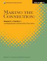 9780883851838-0883851830-Making the Connection: Research and Teaching in Undergraduate Mathematics (MAA NOTES)