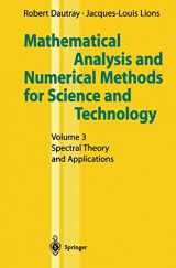 9783540660996-3540660992-Mathematical Analysis and Numerical Methods for Science and Technology: Volume 3 Spectral Theory and Applications