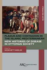 9781942401155-1942401159-Plague and Contagion in the Islamic Mediterranean (Black Sea World)