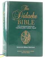 9781939231147-1939231140-The Didache Bible: With Commentaries Based on the Catechism of the Catholic Church
