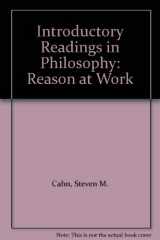 9780155068681-0155068687-Introductory Readings In Philosophy: Reason At Work