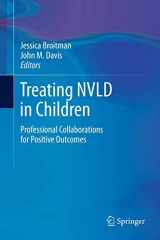 9781461461784-1461461782-Treating NVLD in Children: Professional Collaborations for Positive Outcomes