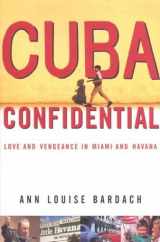 9780375504891-0375504893-Cuba Confidential: Love and Vengeance in Miami and Havana