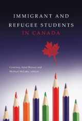 9781550595482-1550595482-Immigrant and Refugee Students in Canada