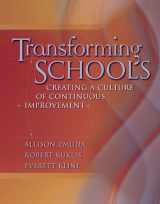 9780871208453-0871208458-Transforming Schools: Creating a Culture of Continuous Improvement