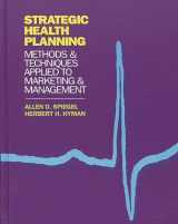 9780893917425-0893917427-Strategic Health Planning: Methods and Techniques Applied to Marketing/Management (Developments in Clinical Psychology)