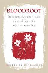 9780813109831-0813109833-Bloodroot: Reflections on Place by Appalachian Women Writers