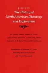 9780890963739-0890963738-Essays on the History of North American Discovery and Exploration (Volume 21) (Walter Prescott Webb Memorial Lectures, published for the University of Texas at Arlington by Texas A&M University Press)