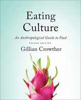 9781487593308-1487593309-Eating Culture: An Anthropological Guide to Food, Second Edition