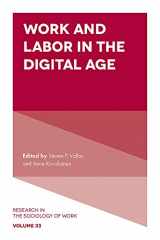 9781789735864-1789735866-Work and Labor in the Digital Age (Research in the Sociology of Work, 33)