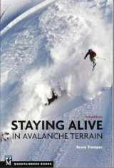 9781680511383-1680511386-Staying Alive in Avalanche Terrain