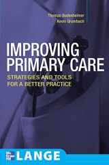 9780071447386-0071447385-Improving Primary Care: Strategies and Tools for a Better Practice