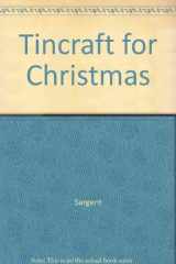 9780688076382-0688076386-Tincraft for Christmas