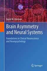 9783319130682-3319130684-Brain Asymmetry and Neural Systems: Foundations in Clinical Neuroscience and Neuropsychology