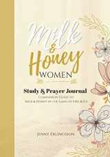9781734678017-1734678011-Milk and Honey Women Study and Prayer Journal: Companion Guide to Milk and Honey Women in the Land of Fire and Ice