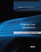 9780314277886-0314277889-Property Law Simulations: Bridge to Practice
