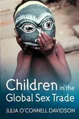 9780745629285-0745629288-Children in the Global Sex Trade