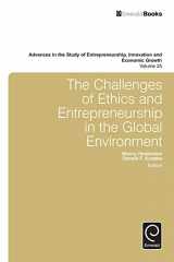 9781784419509-1784419508-The Challenges of Ethics and Entrepreneurship in the Global Environment (Advances in the Study of Entrepreneurship, Innovation & Economic Growth, 25)