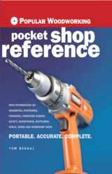 9781558707825-1558707824-Popular Woodworking Pocket Shop Reference