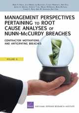 9780833087393-0833087398-Management Perspectives Pertaining to Root Cause Analyses of Nunn-McCurdy Breaches: Program Manager Tenure, Oversight of Acquisition Category II Programs, and Framing Assumptions (Volume 6)