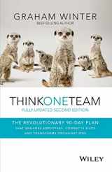 9780730324751-0730324753-Think One Team: The Revolutionary 90 Day Plan that Engages Employees, Connects Silos and Transforms Organisations, 2nd Edition
