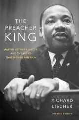 9780190065126-0190065125-The Preacher King: Martin Luther King, Jr. and the Word that Moved America