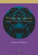 9780774813822-0774813822-Witsuwit'en Grammar: Phonetics, Phonology, Morphology (First Nations Languages Series)