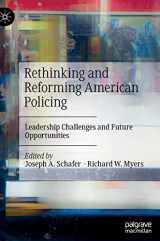 9783030888954-3030888959-Rethinking and Reforming American Policing: Leadership Challenges and Future Opportunities