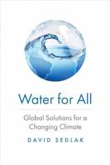 9780300256932-0300256930-Water for All: Global Solutions for a Changing Climate