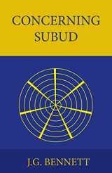 9781533606020-1533606021-Concerning Subud: Revised Edition (The Collected Works of J.G. Bennett)