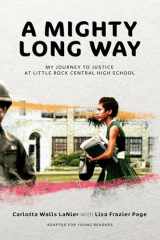 9780593486788-0593486781-A Mighty Long Way (Adapted for Young Readers): My Journey to Justice at Little Rock Central High School